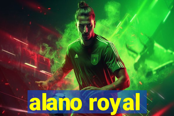 alano royal